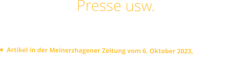Presse usw. Hier finden Sie Berichte und Rückmeldungen zu den veröffentlichten Bänden.  •	Artikel in der Meinerzhagener Zeitung vom 6. Oktober 2023, anläßlich der Veröffentlichung des 3.ten Bandes