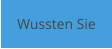 Wussten Sie