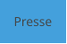 Presse